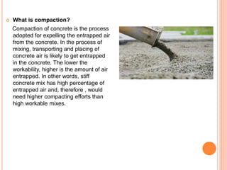 Concrete technology(methods of compaction) | PPT