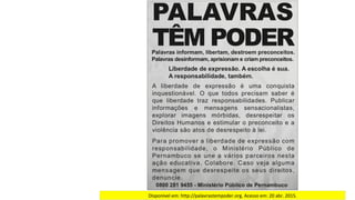 Disponível	em:	http://palavrastempoder.org.	Acesso	em:	20	abr.	2015.		
 