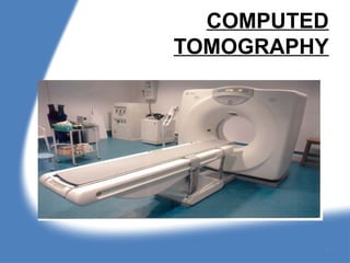 Presentation on Computed tomography in english | PPTX