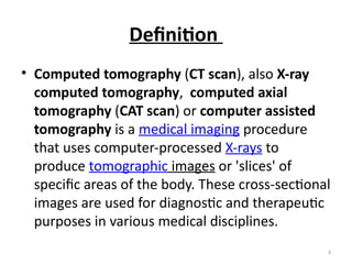 Computed tomography presentation radio physics | PPTX