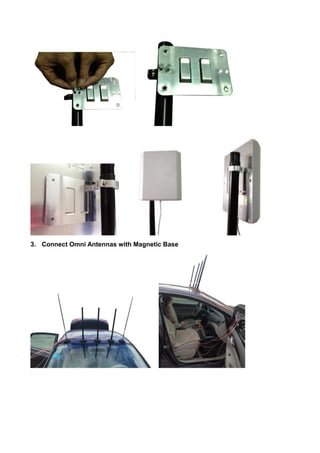 3. Connect Omni Antennas with Magnetic Base
 