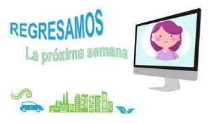 Ct 5º s.virtual 7ªsema protec ambiente