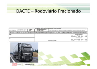 DACTE – Rodoviário Fracionado
 