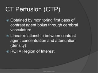 Ctp Radiology C T Imaging Of Acute Stroke | PPTX