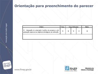 Orientação para preenchimento do parecer     