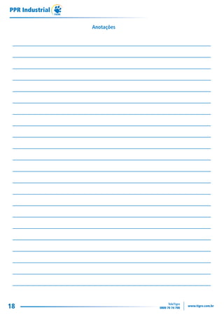 18
PPR Industrial
Anotações
TG-115-11 CATALOGO TECNICO PPR1.indd 18TG-115-11 CATALOGO TECNICO PPR1.indd 18 14/04/16 09:4314/04/16 09:43
 