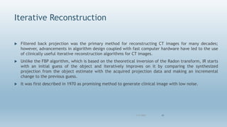 Ct Iterative Reconstruction Algorithm CT Image Reconstruction- Avinesh Shrestha | PPTX