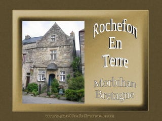Rochefort En Terre Morbihan Bretagne 