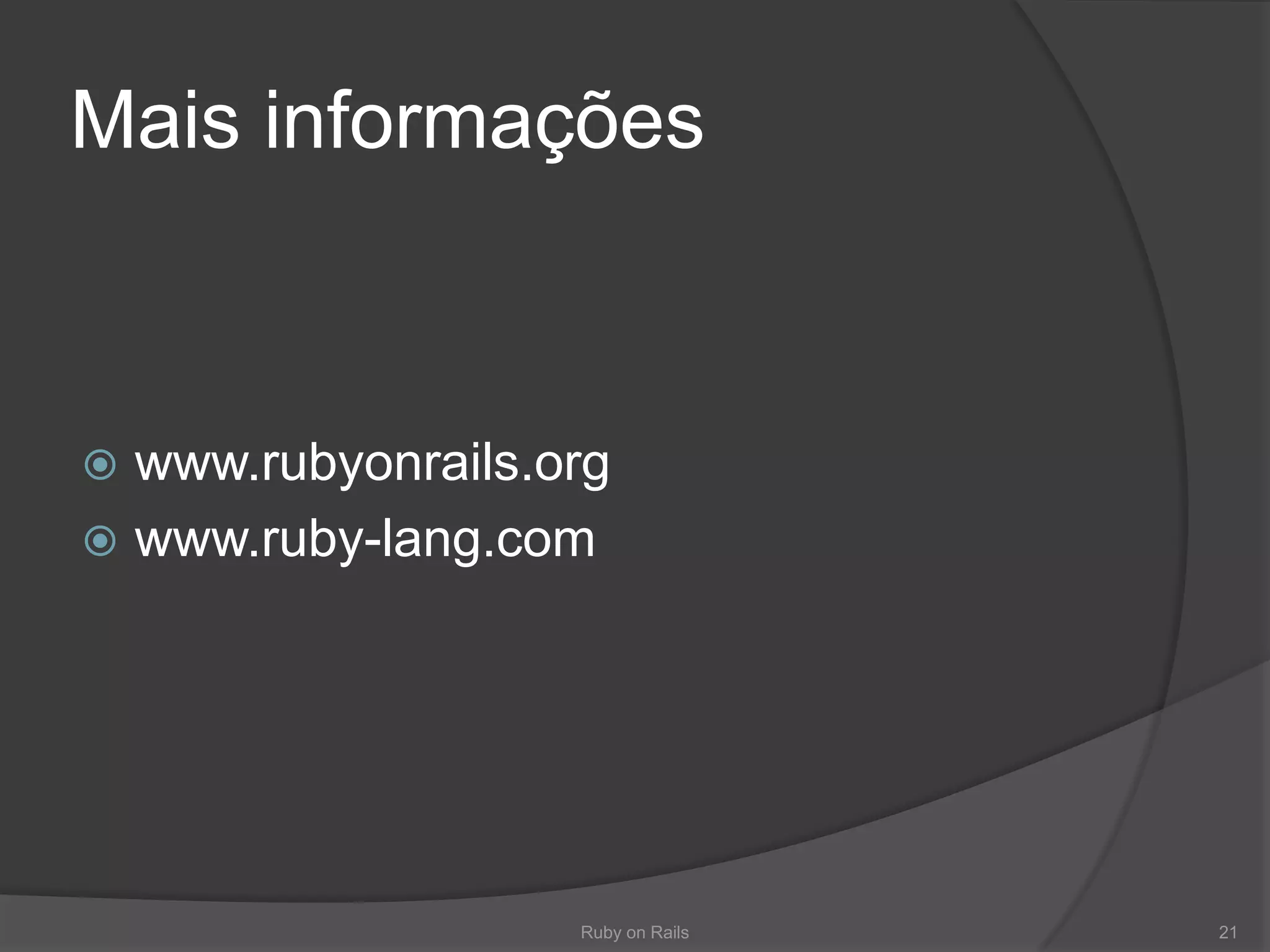 Questões?Ruby on Rails20