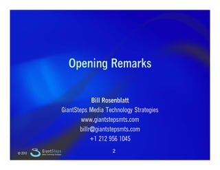 Slide 2




                                             Opening Remarks

                                                ...