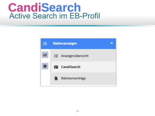 Active Search im EB-Profil
37
 