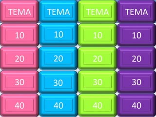 TEMA 
20 
30 
40 
TEMA TEMA TEMA 
10 10 
20 
30 
40 
10 
20 
30 
40 
10 
20 
30 
40 
 