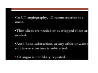CT ANGIOGRAPHY.pptx Ct angio (Computerized angiography) | PPTX