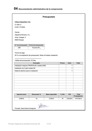 04 Documentación administrativa de la compraventa




Proceso integral de la actividad comercial, GS   13-19
 