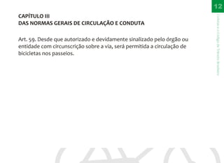 CTB - Códido de Trânsito Brasileiro para bicicleta - Direitos e Deveres do Ciclista