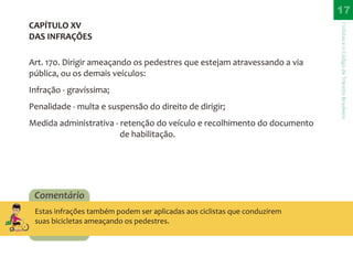 CTB - Códido de Trânsito Brasileiro para bicicleta - Direitos e Deveres do Ciclista