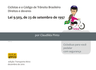 CTB - Códido de Trânsito Brasileiro para bicicleta - Direitos e Deveres do Ciclista