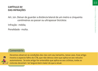 CTB - Códido de Trânsito Brasileiro para bicicleta - Direitos e Deveres do Ciclista