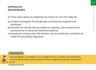 CTB - Códido de Trânsito Brasileiro para bicicleta - Direitos e Deveres do Ciclista