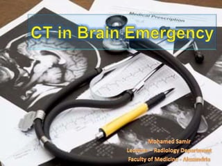 CT brain in emergencies ... for ER doctors