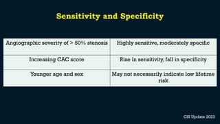 CT CAC SCORE IN RISK STRATIFICATION AND PRIMARY PREVENTION.pptx
