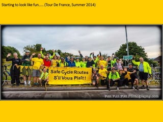 Starting to look like fun..... (Tour De France, Summer 2014)
 