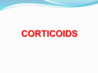 CORTICOIDS
 