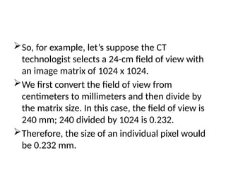 CT COMPONENTS FOR MACHINE AND RADIOGRAPHERS .pptx
