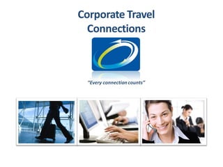 Delivering  value  to  corporate  travellers.
 