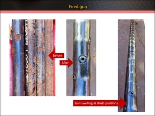Fired gun
After
Before
Gun swelling at shots positions
 