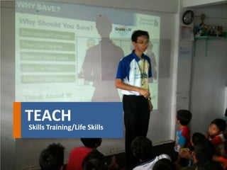TEACH 
Skills Training/Life Skills  
