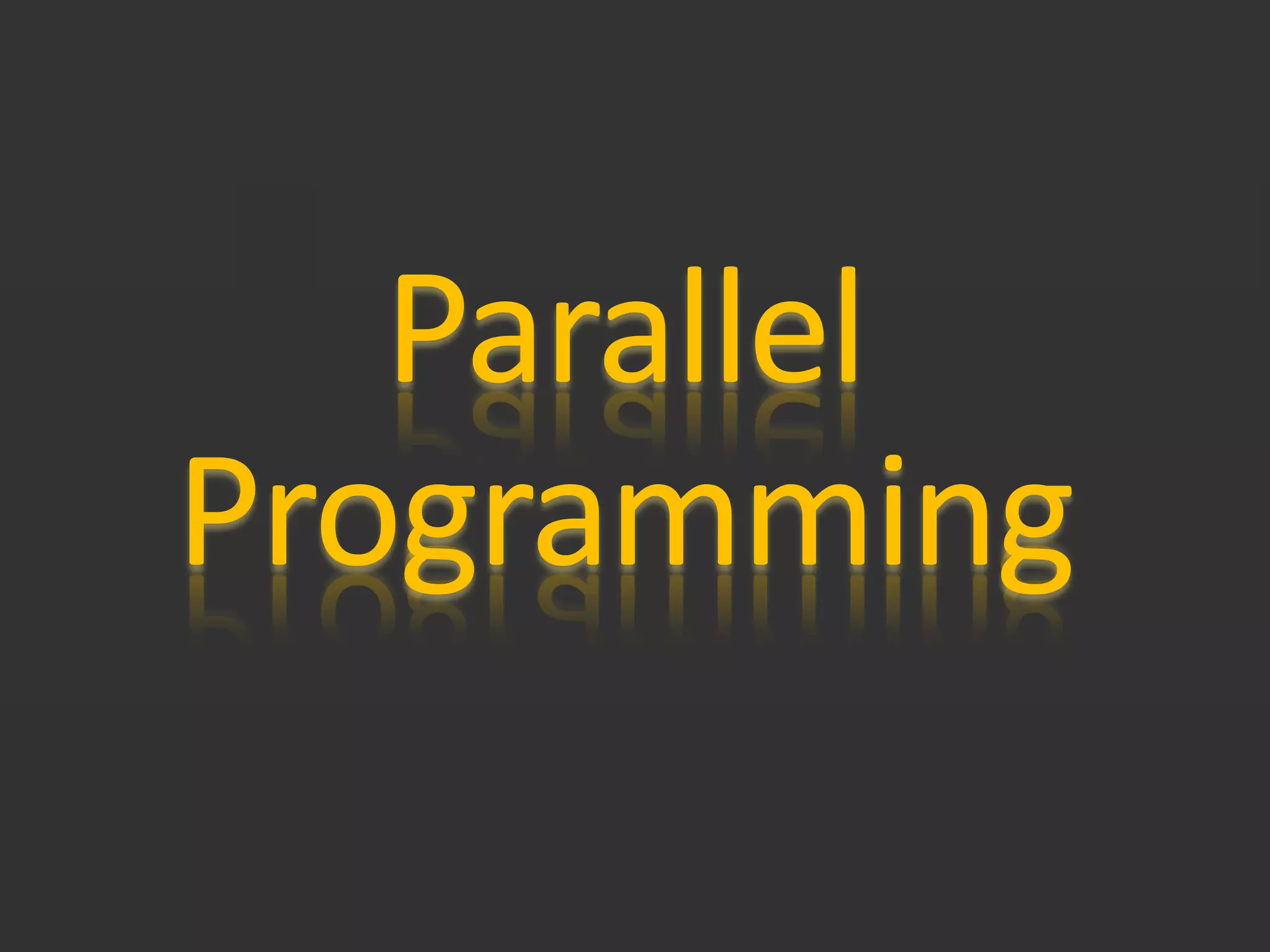 Parallel Programming 