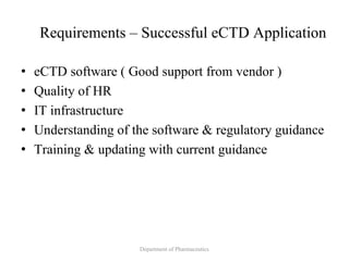 CTD AND ECTD common tecnical document and electroniic common technical ...