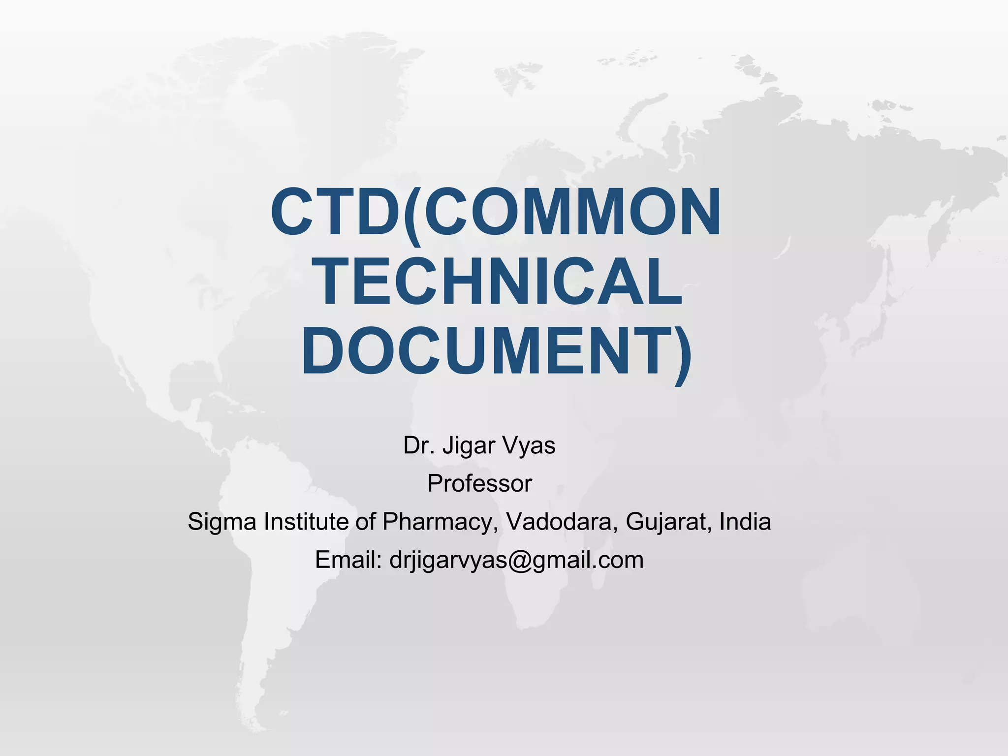 CTD technical document) PPT
