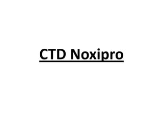 CTD Noxipro

 