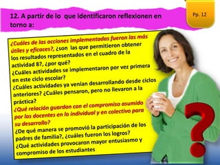 12. A partir de lo que identificaron reflexionen en
torno a:
Pp. 12
 