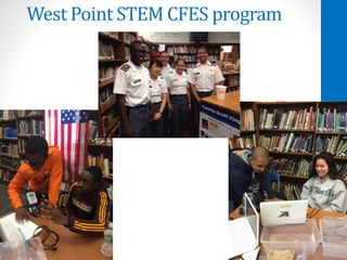 West Point STEM CFES program
 