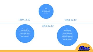 1950.12.12
1950.12.12
1950.12.12
Cur-
abitur pretium
posuere odio vitae
suscipit. Maecenas
aliquam ipsum in nibh
bibendum venenatis.
Pellentesque laoreet et
sem nec sodales.
Duis
accumsan arcu
eu augue luctus
lacinia.
Fusce eget
suscipit nisi, at
eleifend nisl.Sed ﬁnibus
est sit amet tellus
aliquam, vitae maximus
erat imperdiet.
 