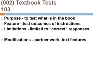 (002) Traditional AssessmentLimits of Traditional(Standardized) AssessmentsTimeLinguistic BiasCultural BiasTest AnxietyEquivalent VersionsRapport