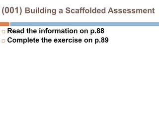 (001) Standards and EL StudentsELs must have access to the core in order to meet standards.Teachers must develop benchmarks to show that these students are moving toward the standards.Teachers must teach to the ELD standards.