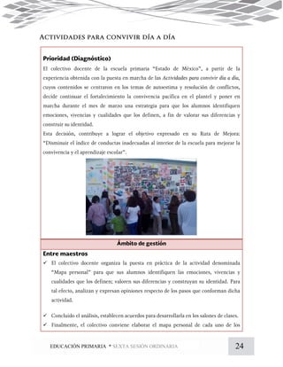 24EDUCACIÓN PRIMARIA * SEXTA SESIÓN ORDINARIA



 