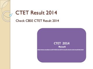 CTET Result 2014
Check CBSE CTET Result 2014
 