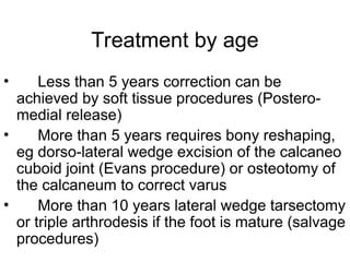 Parsectomy Comprehensive Overview of Congenital Talipes Equinovarus (Clubfoot ...