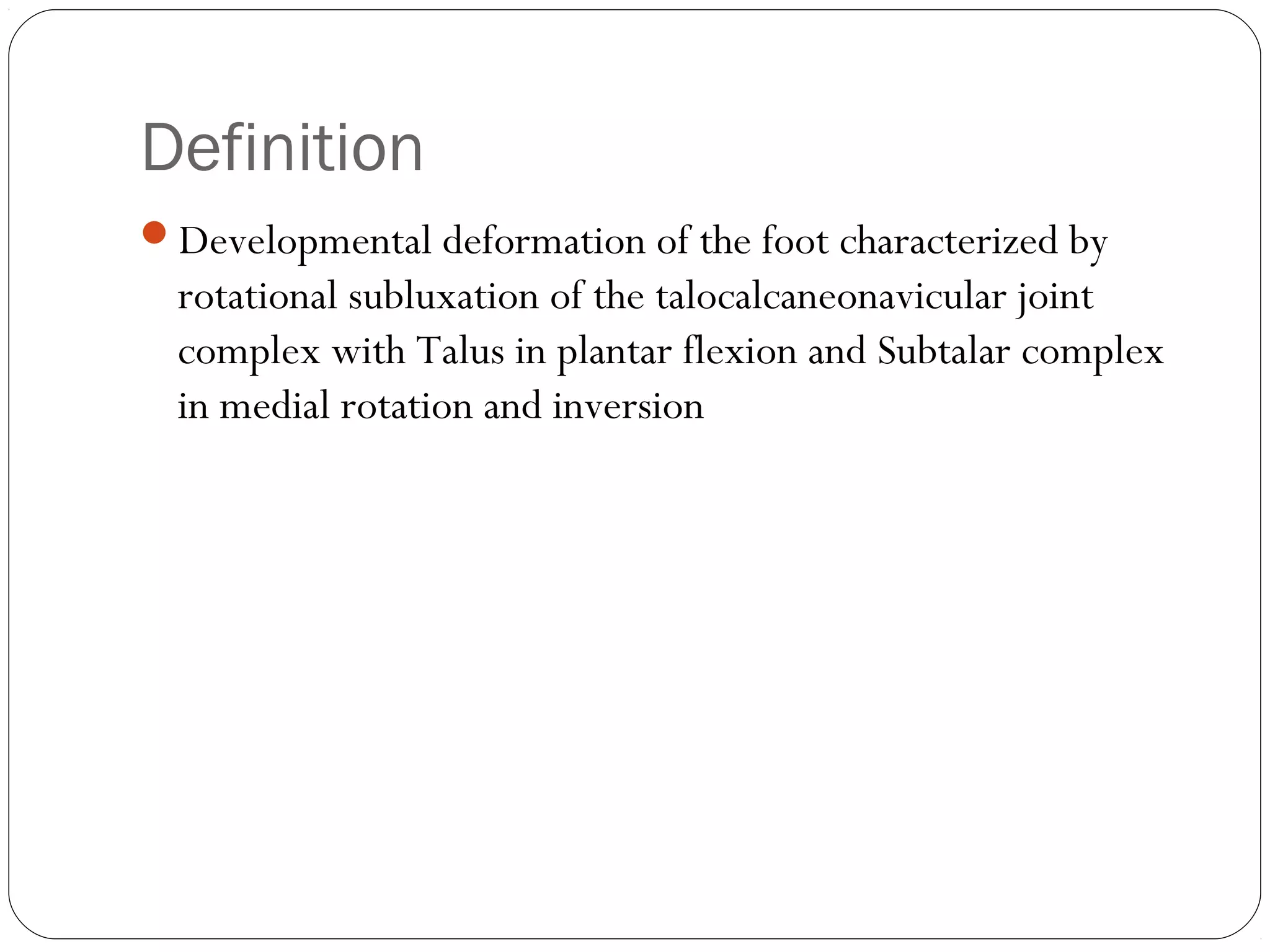 CONGENITAL TALIPES EQUINOVARUS