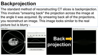 CT SCAN DATA ACQUISITION PROCESS & SCANNING PROGRAM | PPTX