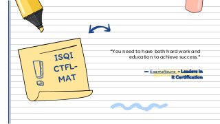 — Exams4sure - Leaders in
it Certification
“You need to have both hard work and
education to achieve success.”
 