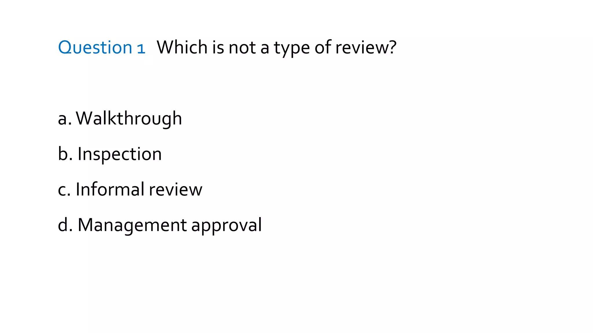 Cyclomatic complexity = No of binary
decisions +1
There are 2 IF statements
So , Cyclomatic complexity = 2+1 = 3
 