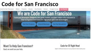 Code	
  for	
  San	
  Francisco	
  
 
