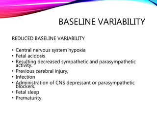 Baseline Variability Definition ELECTRONIC FETAL MONITORING CARDIOTOCOGRAPH IN THE MANAGEMENT OF LABOUR ...