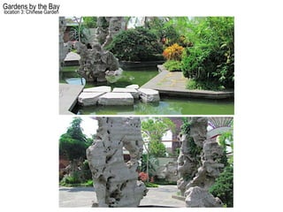 Gardens by the Bay
location 3: Chinese Garden
 